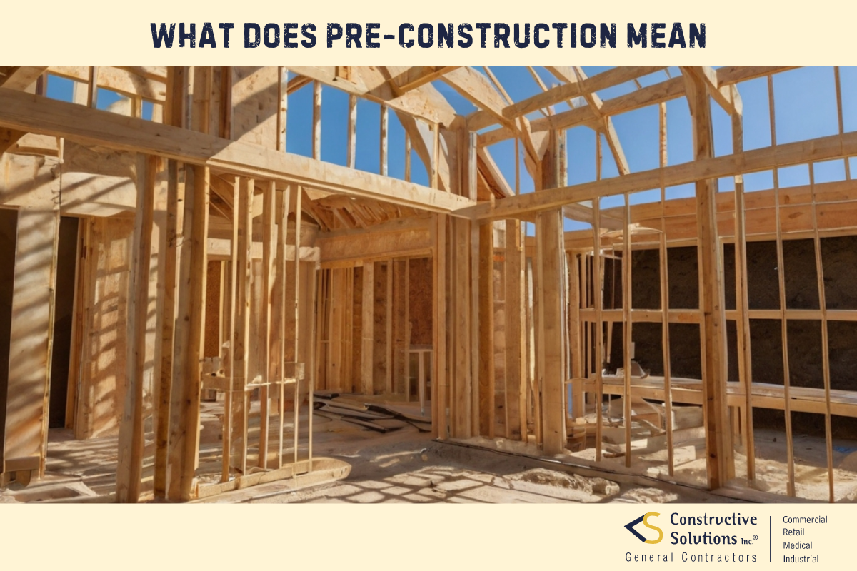 What Does Pre-Construction Mean